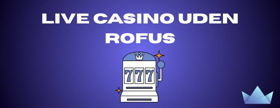 Casino Uden Rufus og Apple Pay Oplev Fremtidens Spiloplevelser
