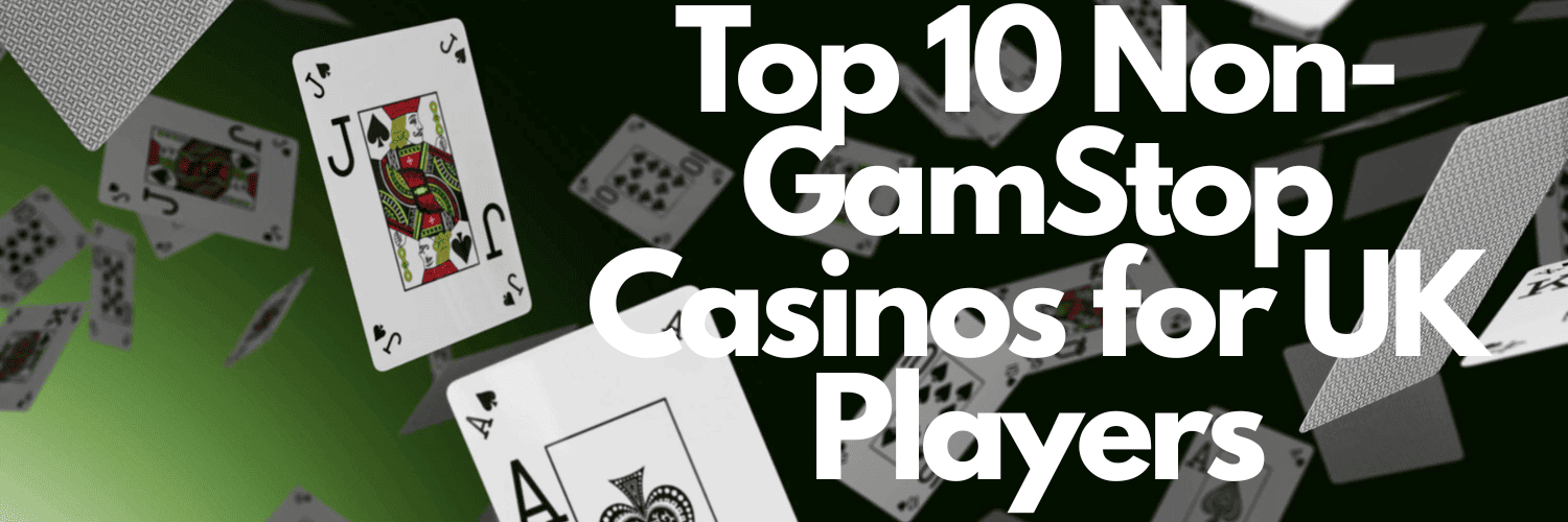 Exploring Non Gamstop Casinos An Ultimate Guide Exploring Non Gamstop Casinos An Ultimate Guide