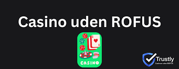 Oplev fordelene ved dansk casino uden rofus