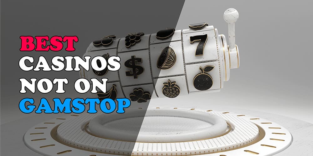 Exploring Casinos Not on Gamstop UK A Comprehensive Guide 1588520848