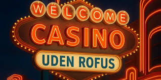 Oplev spændingen ved online casino uden rofus