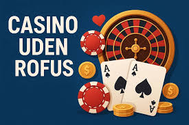 Opdag Free Casino Uden ROFUS Spins En Guide til Spiloplevelse